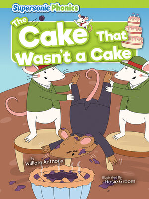 cover image of The Cake That Wasn't a Cake